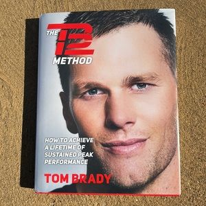 Tom Brady The TB12 Method Hardback Book